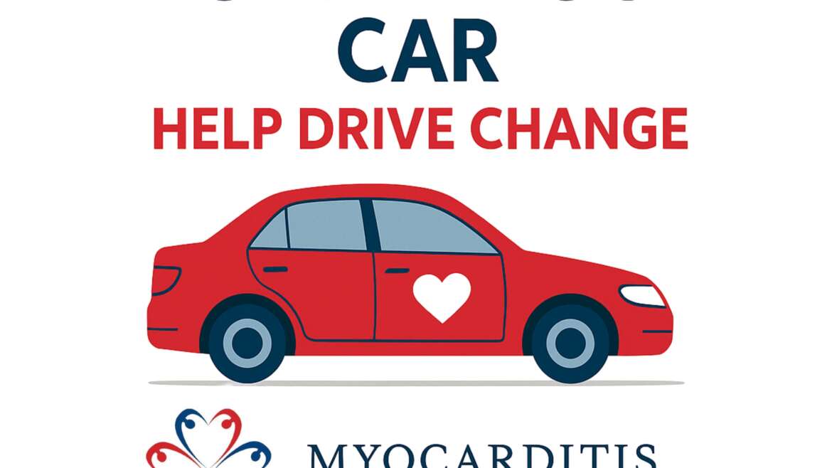 Donate Your Car – Help Drive Change for the Myocarditis Foundation